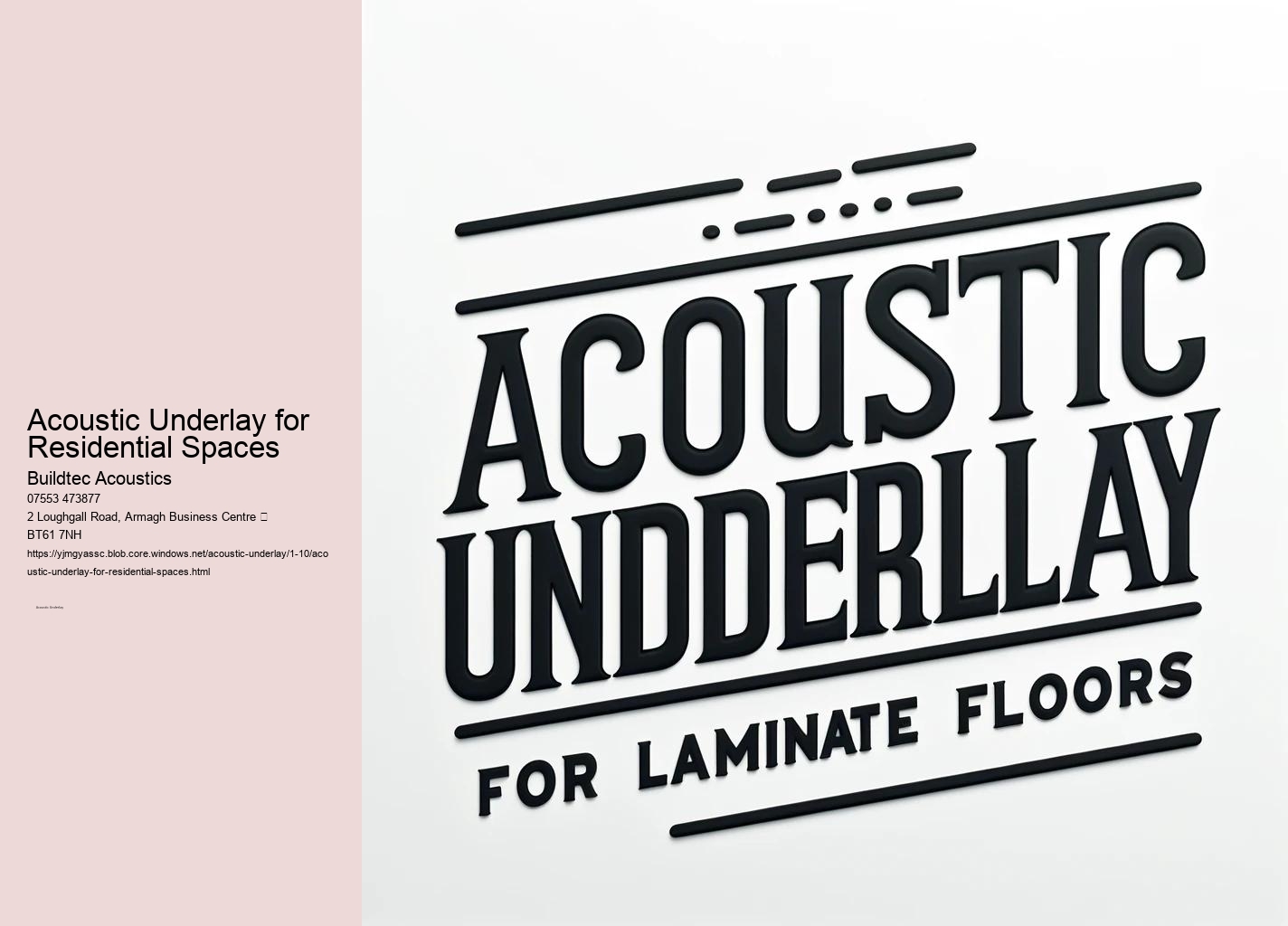 Improving Indoor Environment Quality with Acoustic Underlays