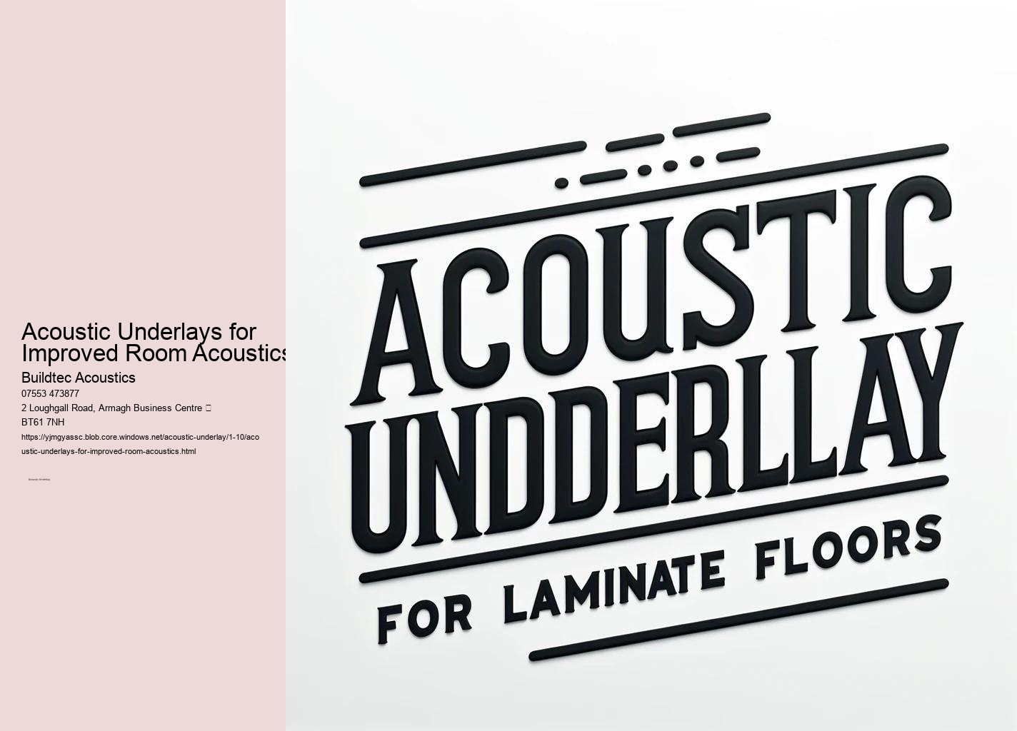 Acoustic Underlays for Tile and Ceramic Flooring