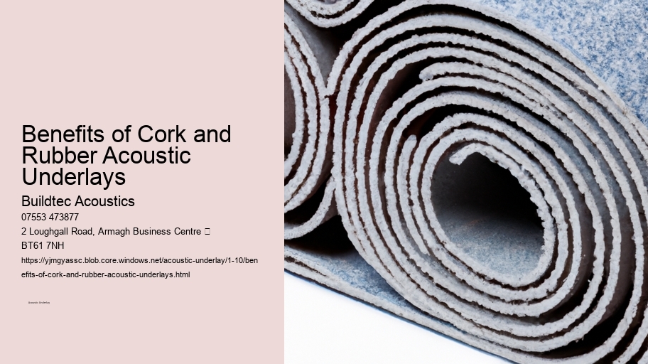 Benefits of Cork and Rubber Acoustic Underlays