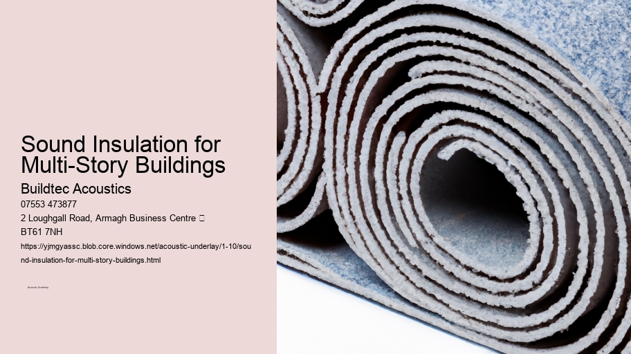 Sound Insulation for Multi-Story Buildings