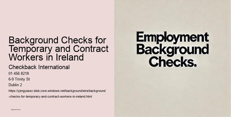 Background Checks for Temporary and Contract Workers in Ireland