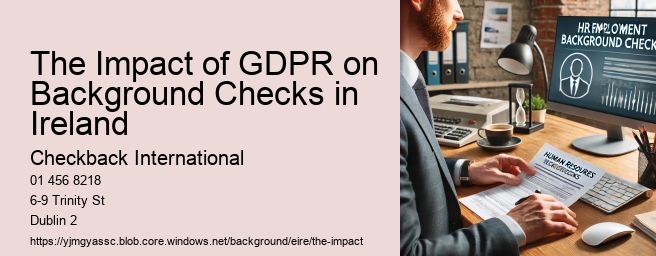 The Impact of GDPR on Background Checks in Ireland