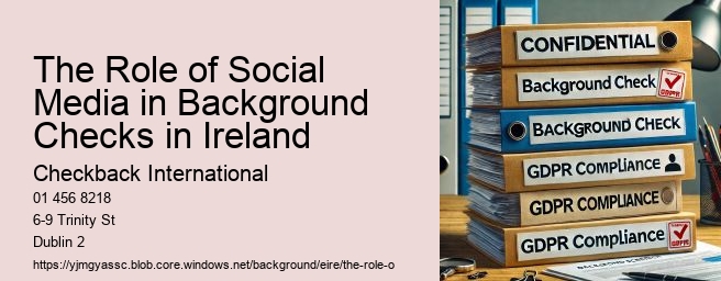 The Role of Social Media in Background Checks in Ireland