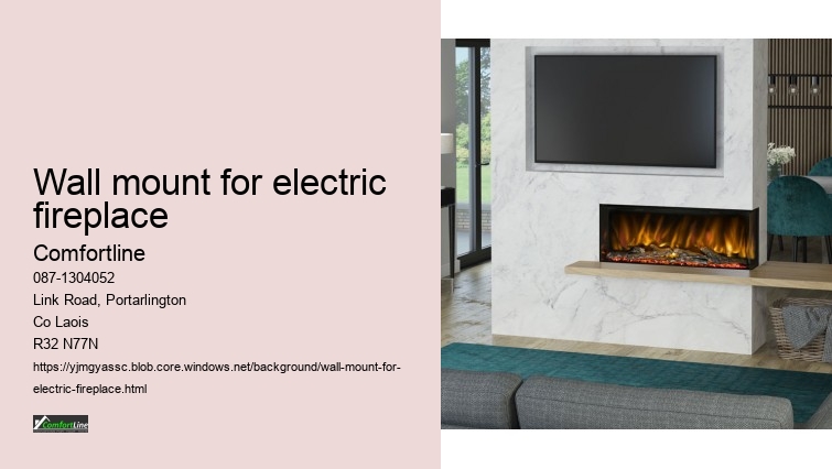 How to choose a wall mounted electric fireplace?