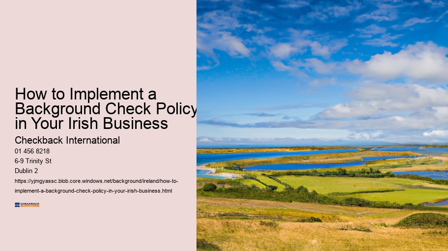 How to Implement a Background Check Policy in Your Irish Business