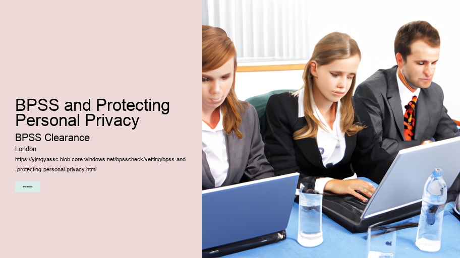 BPSS and Protecting Personal Privacy