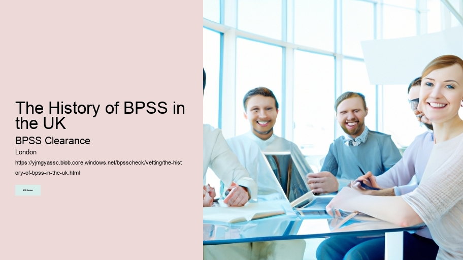 The History of BPSS in the UK