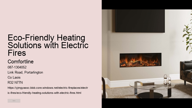 How Electric Fires Contribute to Sustainable Living