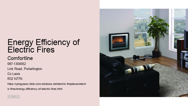 Advantages of Choosing Electric Fires Over Traditional Heating