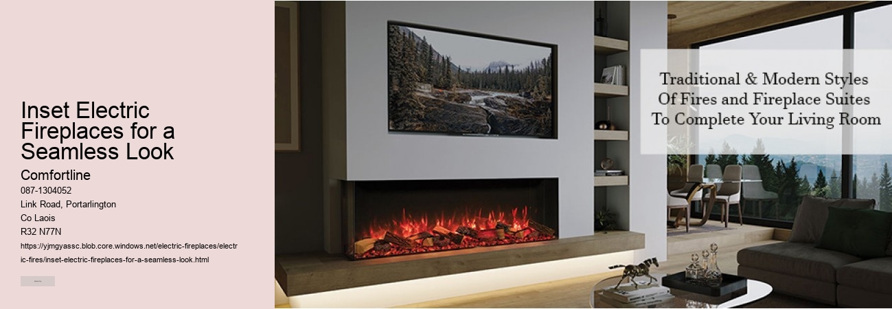 Advantages of Choosing Electric Fires Over Traditional Heating