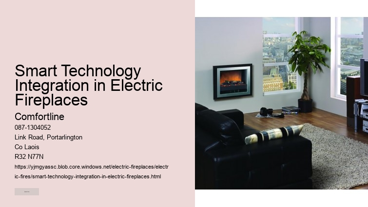 Electric Fires and Smart Home Integration