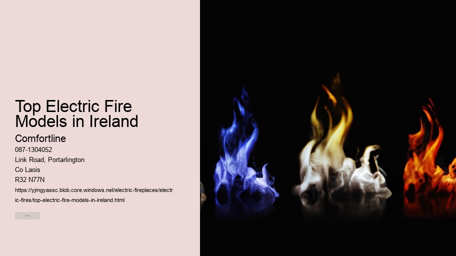 Top Electric Fire Models in Ireland