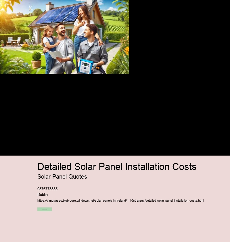 Detailed Solar Panel Installation Costs