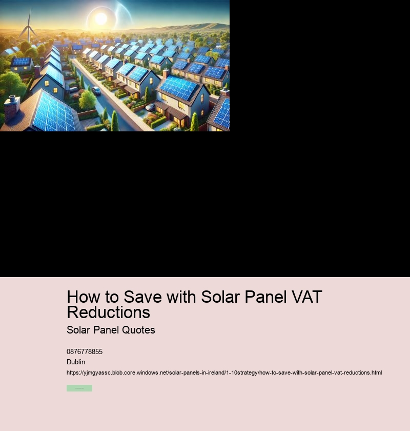 How to Save with Solar Panel VAT Reductions