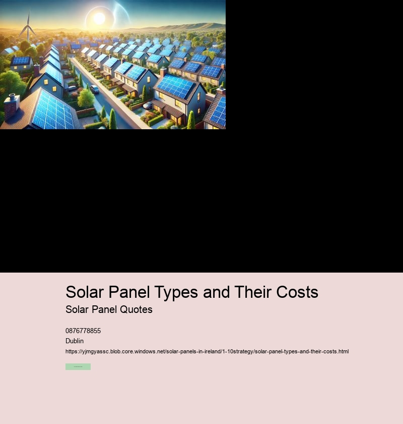 Solar Panel Types and Their Costs