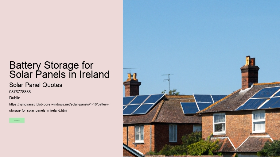 Battery Storage for Solar Panels in Ireland