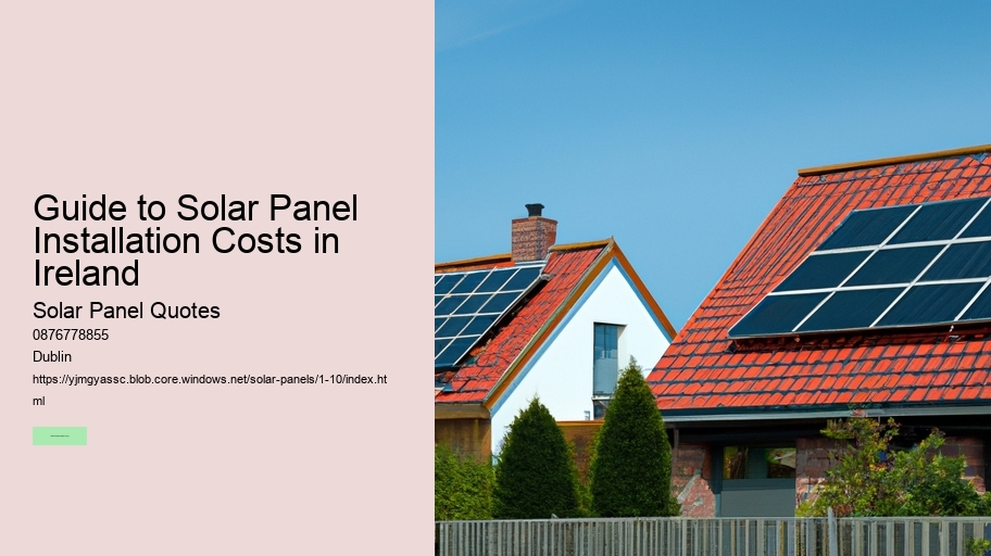 Guide to Solar Panel Installation Costs in Ireland