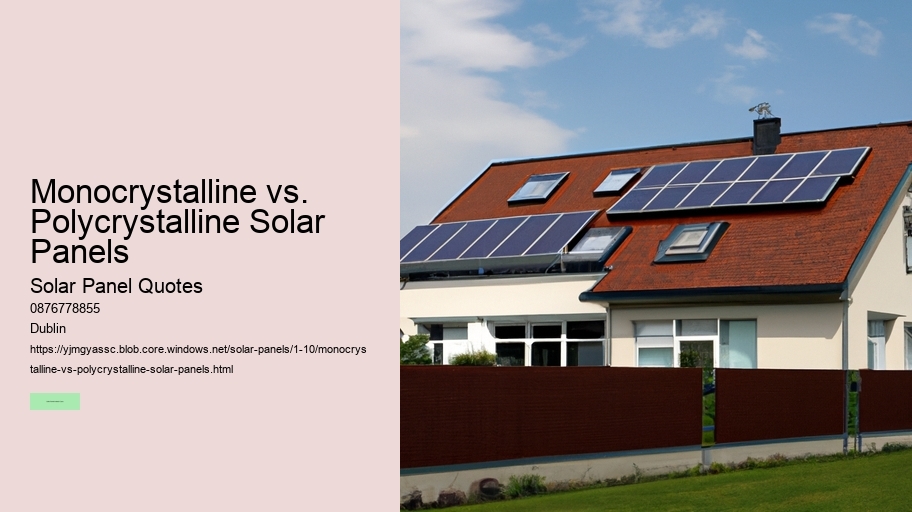 Monocrystalline vs. Polycrystalline Solar Panels