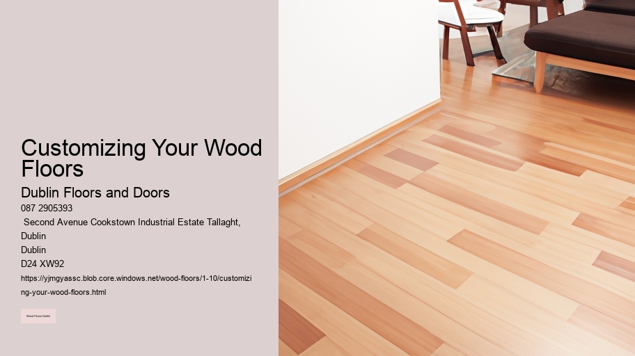 Customizing Your Wood Floors