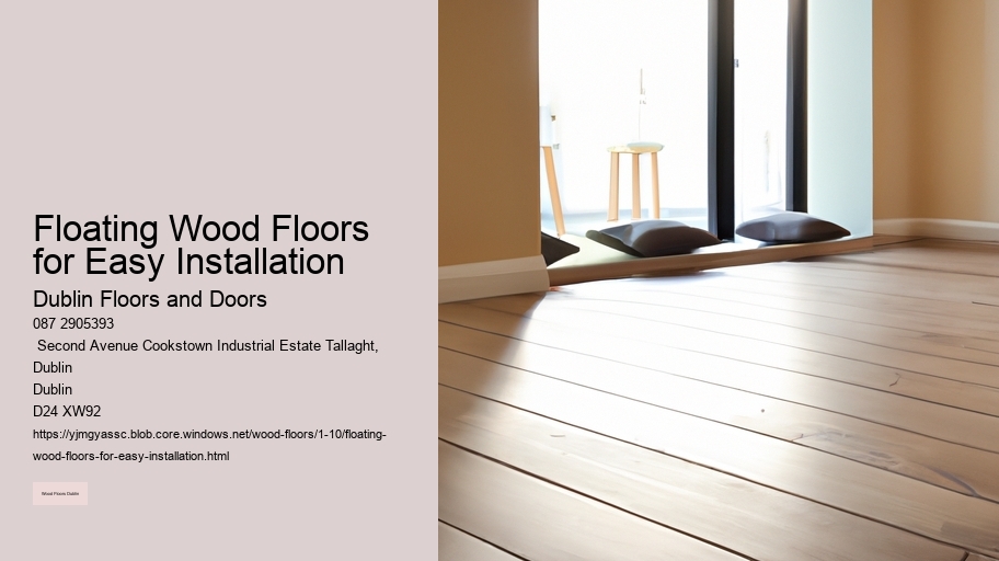 Floating Wood Floors for Easy Installation