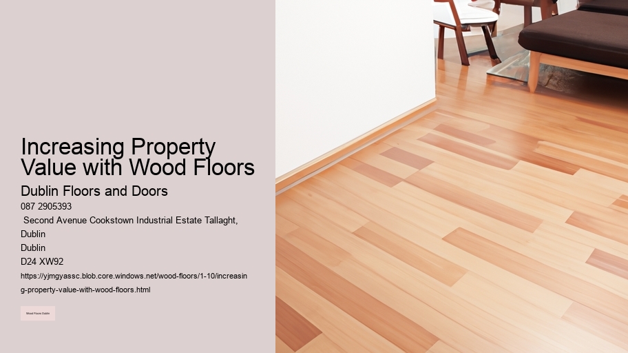 Increasing Property Value with Wood Floors