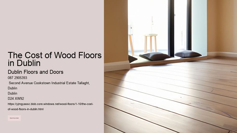 The Cost of Wood Floors in Dublin